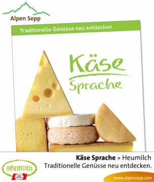 Lektüre - Lesebuch: Käsesprache - traditionelle Genüsse neu entdecken