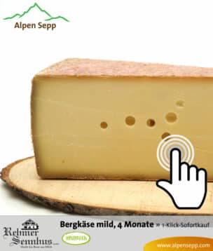 Milder Bergkäse zum Sofortkauf