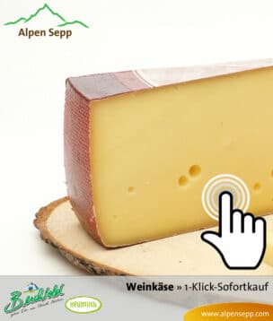 Weinkäse zum Sofortkauf